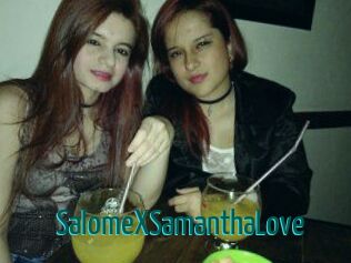 SalomeXSamanthaLove