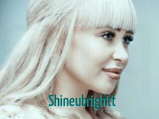 Shineubrightt