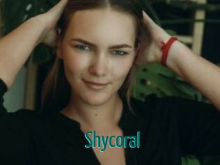 Shycoral