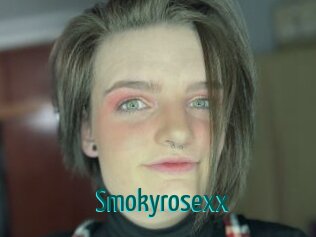 Smokyrosexx