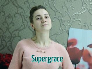 Supergrace