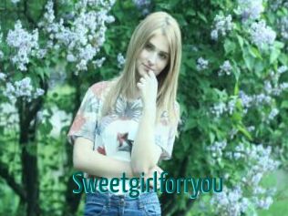 Sweetgirlforryou