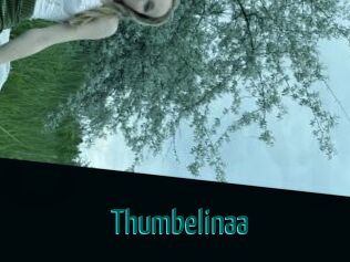 Thumbelinaa