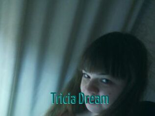 Tricia_Dream