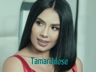 Tamaraklose