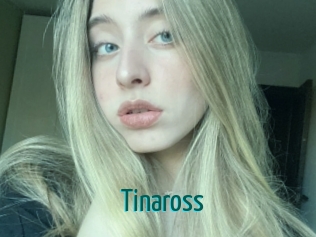 Tinaross