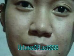 Ur_Love_OF_Lust888