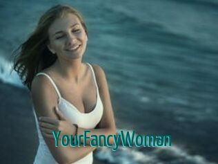 YourFancyWoman