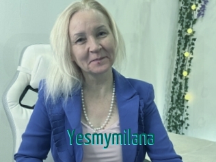 Yesmymilana