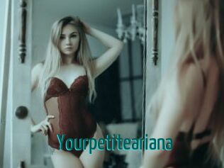 Yourpetiteariana