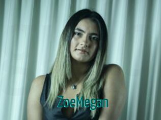 ZoeMegan